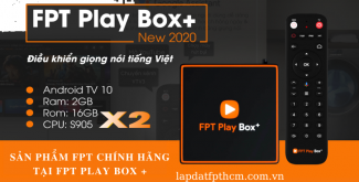 8 Lợi ích khi lắp đặt FPT Play Box Plus cho gia đình của bạn - Internet Cáp Quang FPT